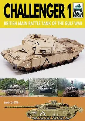 Challenger 1: Britský hlavný bojový tank vo vojne v Perzskom zálive - Challenger 1: British Main Battle Tank of the Gulf War