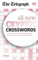 Telegraf: Všetky nové šifrované krížovky 11 - Telegraph: All New Cryptic Crosswords 11