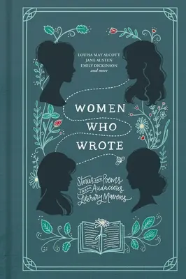 Ženy, ktoré písali: Príbehy a básne od odvážnych literárnych majsteriek - Women Who Wrote: Stories and Poems from Audacious Literary Mavens