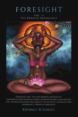 Predvídavosť: II: Antológia znovuzrodenia. - Foresight: Vol. II: The rebirth anthology.