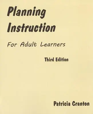 Plánovanie výučby pre dospelých učiacich sa - Planning Instruction for Adult Learners