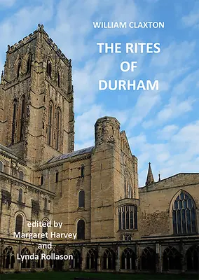 Obrady v Durhame - The Rites of Durham