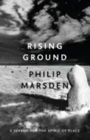 Rising Ground - Hľadanie ducha miesta - Rising Ground - A Search for the Spirit of Place