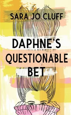 Dafnéina pochybná stávka - Daphne's Questionable Bet