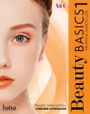 Základy kozmetiky - oficiálny sprievodca pre 1. úroveň (revidované vydanie) (Nordmann Lorraine (Hugh Baird College)) - Beauty Basics - The Official Guide to Level 1 (Revised Edition) (Nordmann Lorraine (Hugh Baird College))