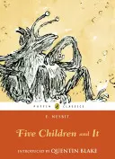Päť detí a ono - Five Children and It