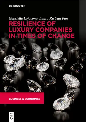 Odolnosť luxusných spoločností v čase zmien - Resilience of Luxury Companies in Times of Change