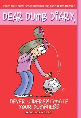Nikdy nepodceňuj svoju hlúposť (Dear Dumb Diary #7), 7 - Never Underestimate Your Dumbness (Dear Dumb Diary #7), 7