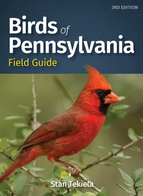 Terénny sprievodca vtáctva Pensylvánie - Birds of Pennsylvania Field Guide