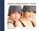 Alabama Studio Sewing + Design: Šitie šatníka Alabama Chanin: Sprievodca ručným šitím - Alabama Studio Sewing + Design: A Guide to Hand-Sewing an Alabama Chanin Wardrobe