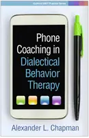 Telefonický koučing v dialektickej behaviorálnej terapii - Phone Coaching in Dialectical Behavior Therapy