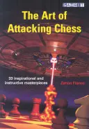 Umenie útočného šachu - The Art of Attacking Chess