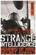 Podivná inteligencia: Memoáre námornej tajnej služby - Strange Intelligence: Memoirs of Naval Secret Service