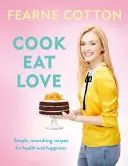 Varte zdravo. Jedzte. Love. - Cook. Eat. Love.