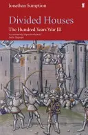 Storočná vojna 3. diel - Rozdelené domy - Hundred Years War Vol 3 - Divided Houses