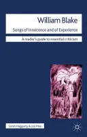 William Blake: Songs of Innocence and of Experience (Piesne o nevinnosti a skúsenosti) - William Blake: Songs of Innocence and of Experience