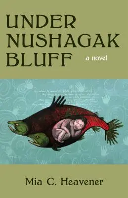 Pod útesom Nushagak Bluff - Under Nushagak Bluff