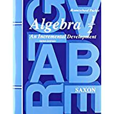 Saxon Algebra 1/2 Kľúč odpovedí a testy Tretie vydanie - Saxon Algebra 1/2 Answer Key & Tests Third Edition