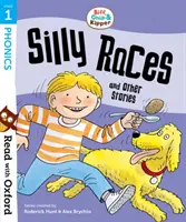 Čítajme s Oxfordom: Stage 1: Biff, Chip and Kipper: Hlúpe preteky a iné príbehy - Read with Oxford: Stage 1: Biff, Chip and Kipper: Silly Races and Other Stories