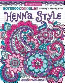 Zápisník Doodles Henna Style: Kniha na vyfarbovanie a aktivity - Notebook Doodles Henna Style: Coloring & Activity Book