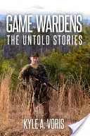 Strážcovia hier: Nevypovedané príbehy - Game Wardens: The Untold Stories