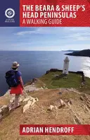 Polostrov Beara a Sheep's Head: Beraea - sprievodca pre pešiu turistiku - The Beara & Sheep's Head Peninsula: A Walking Guide