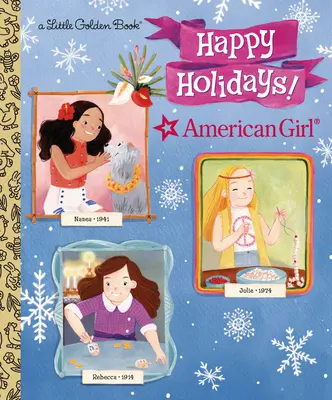 Šťastné a veselé prázdniny! (American Girl) - Happy Holidays! (American Girl)