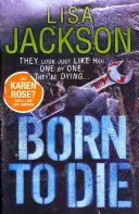 Zrodený na smrť - Záhada, napätie a zločin v tomto strhujúcom trileri - Born to Die - Mystery, suspense and crime in this gripping thriller