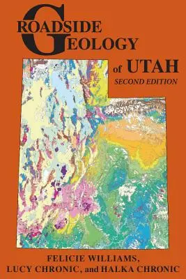 Geológia pri cestách v Utahu - Roadside Geology of Utah