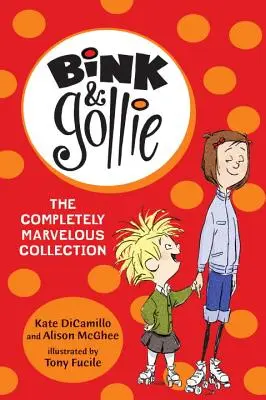 Bink a Gollie: Úplne úžasná kolekcia - Bink and Gollie: The Completely Marvelous Collection