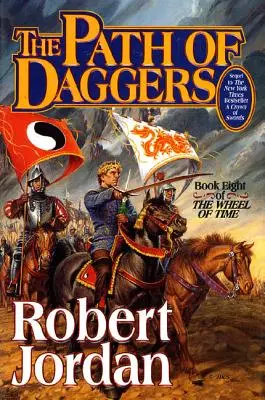Cesta dýk: Ôsma kniha „Kola času - The Path of Daggers: Book Eight of 'The Wheel of Time'