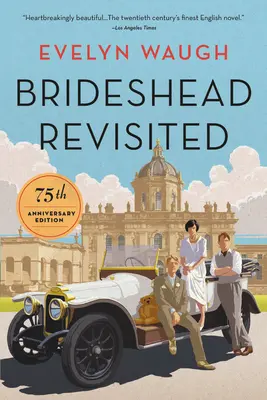 Brideshead Revisited: Vydanie k 75. výročiu - Brideshead Revisited: 75th Anniversary Edition
