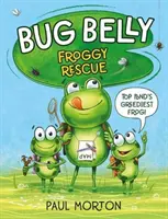 Bug Belly: Žabia záchrana - Bug Belly: Froggy Rescue