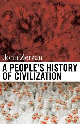 Ľudové dejiny civilizácie - A People's History of Civilization