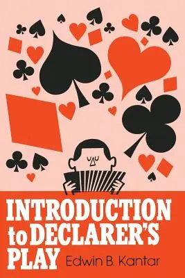 Úvod do hry deklaranta - Introduction to Declarer's Play