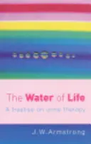 Voda života: Pojednanie o urinoterapii - The Water of Life: A Treatise on Urine Therapy