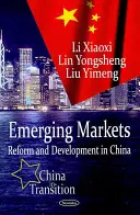 Rozvíjajúce sa trhy - reformy a rozvoj v Číne - Emerging Markets - Reform & Development in China