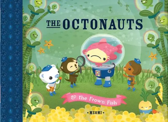 Oktonauti a mračiaca sa ryba - The Octonauts and the Frown Fish