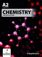 Chémia pre úroveň CCEA A2 - Chemistry for CCEA A2 Level