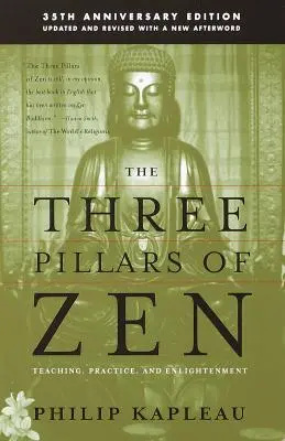 Tri piliere zenu: Učenie, prax a osvietenie - The Three Pillars of Zen: Teaching, Practice, and Enlightenment