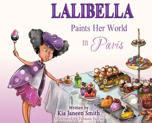 Lalibella maľuje svoj svet: V Paríži - Lalibella Paints Her World: In Paris