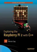 Skúmanie Raspberry Pi 2 pomocou C++ - Exploring the Raspberry Pi 2 with C++