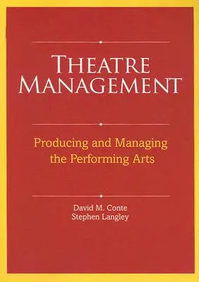 Divadelný manažment: Produkcia a riadenie divadelného umenia - Theatre Management: Producing and Managing the Performing Arts