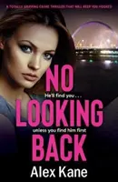Bez obzerania sa späť - No Looking Back