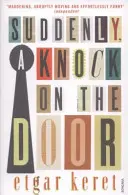 Zrazu zaklopanie na dvere - Suddenly, a Knock on the Door