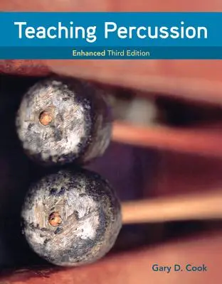 Výučba bicích nástrojov, rozšírená, špirálová väzba - Teaching Percussion, Enhanced, Spiral Bound Version