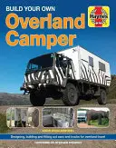 Postavte si svoj vlastný Overland Camper Manual - Build Your Own Overland Camper Manual
