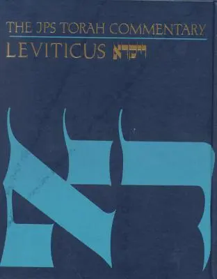 Komentár k Tóre JPS: Leviticus - The JPS Torah Commentary: Leviticus