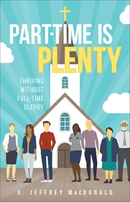 Čiastočný čas je veľa - Part-Time Is Plenty