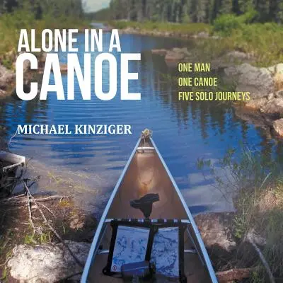 Sám v kanoe - Alone in a Canoe